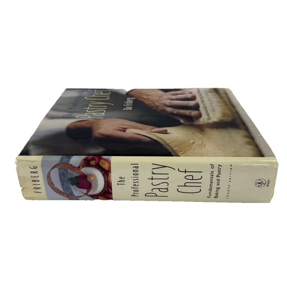 The Professional Pastry Chef Fundamentals by Bo Friberg Hardcover - Picture 3 of 9